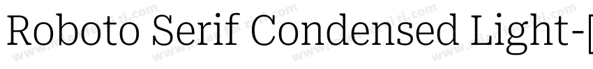Roboto Serif Condensed Light字体转换
